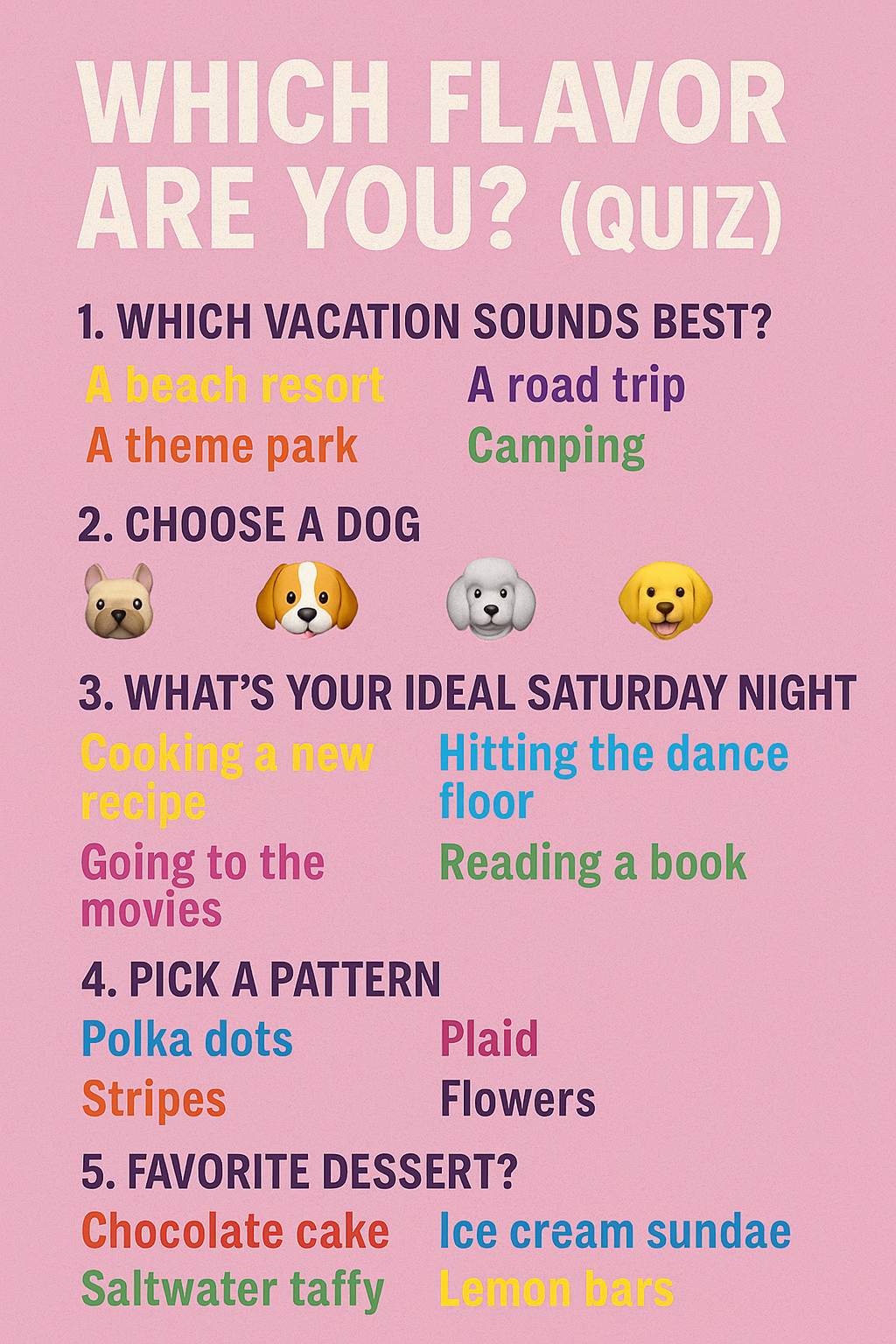 Which Flavor Are You? (Quiz)